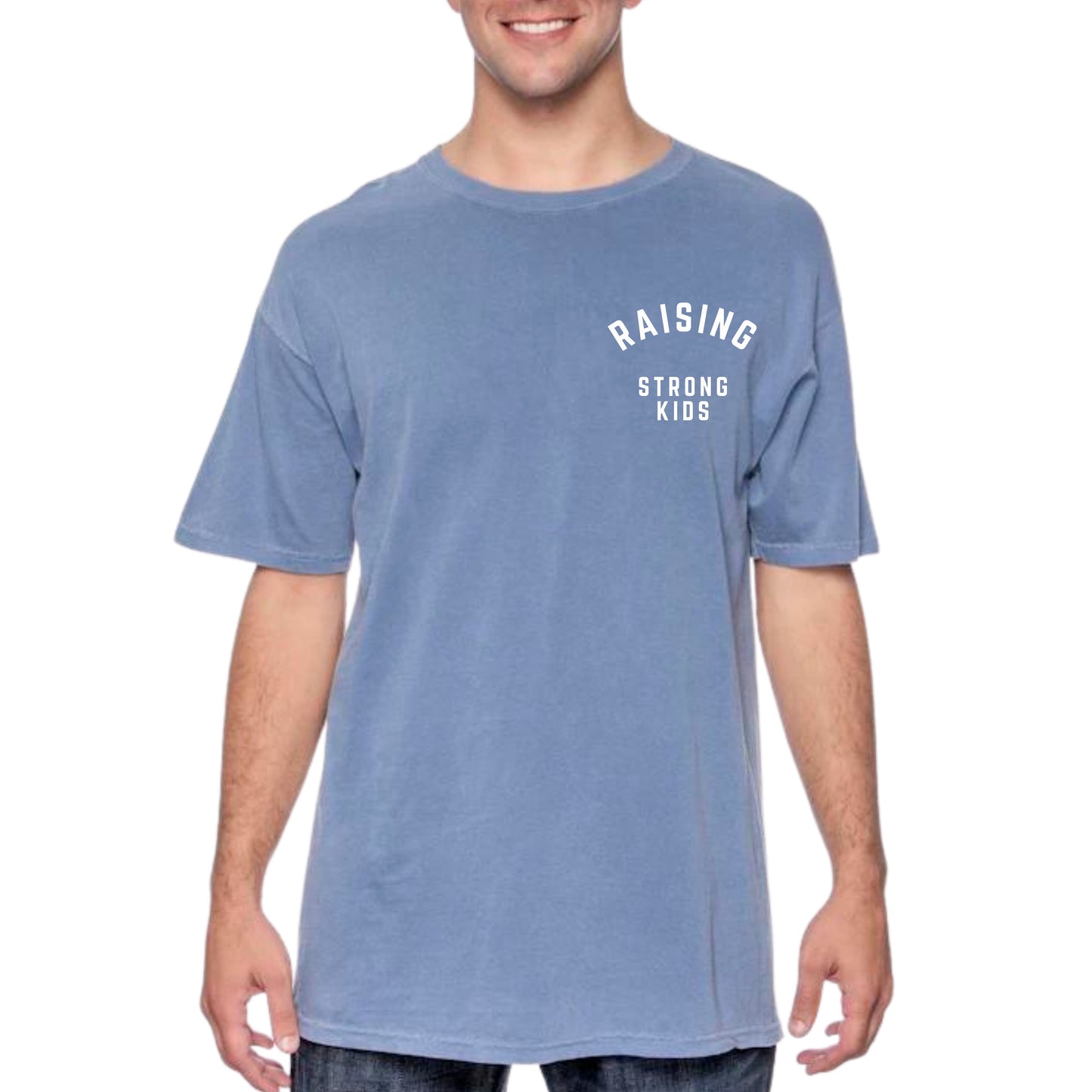 Raising Strong Kids | Raising Strong Daughters | Raising Strong Sons | Men’s Comfort Colors Shirt. Father’s Day Gift. New Dad Gift Birthday