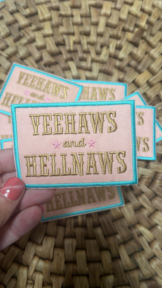Yeehaws and hellnaws pink teal