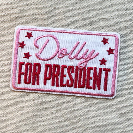 Dolly for President Iron On Patch