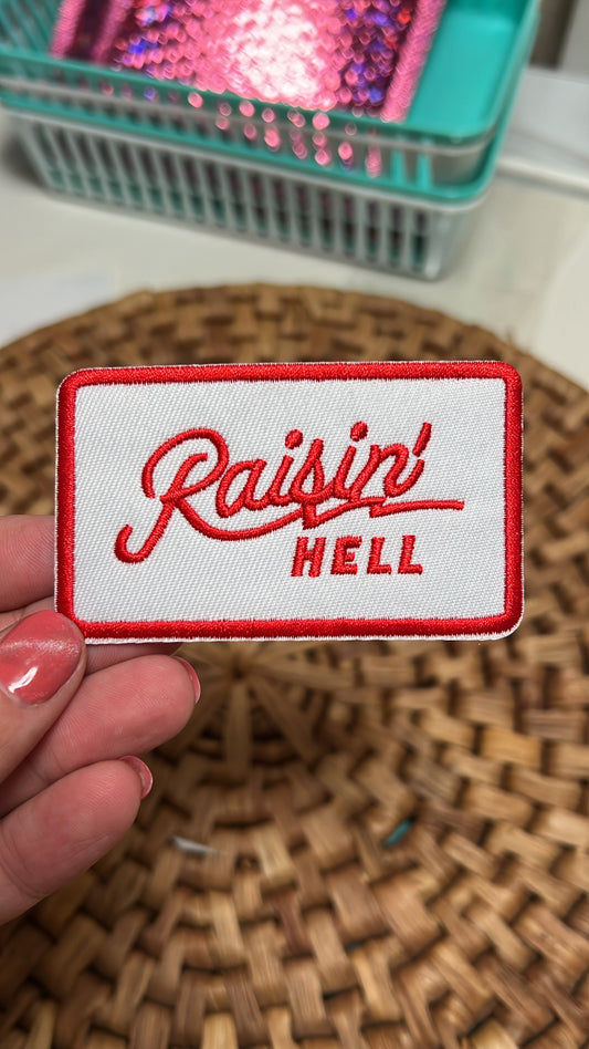 Raisin’ Hell Iron on patch - Red