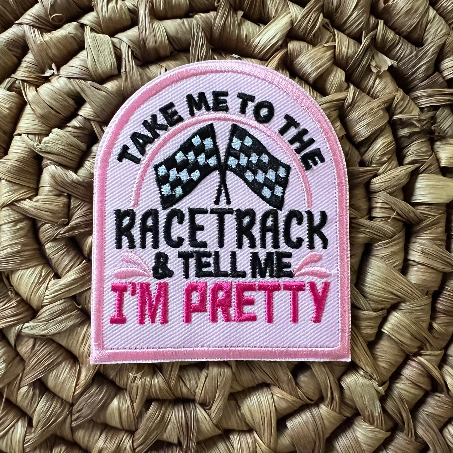 Take me to the racetrack and tell me that I’m pretty - iron on patch