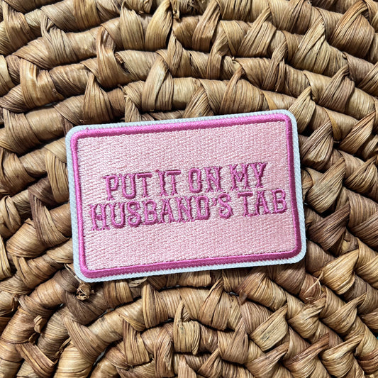 Put It On My Husbands Tab Iron On Patch