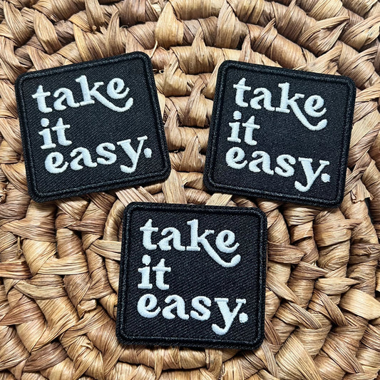 Take It Easy Iron On Patch