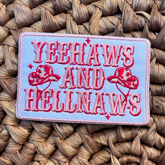 Yeehaws and Hellnaws iron on patch