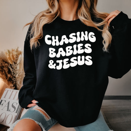 Chasing Babies & Jesus Crewneck