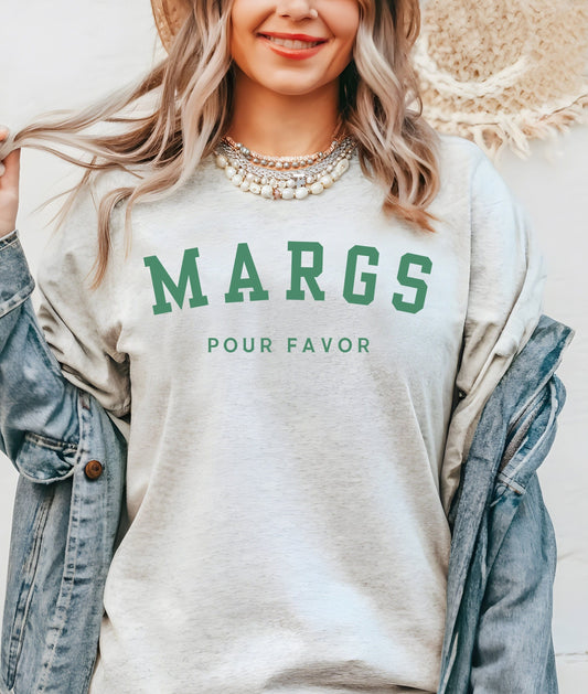 Margs Pour Favor T Shirt