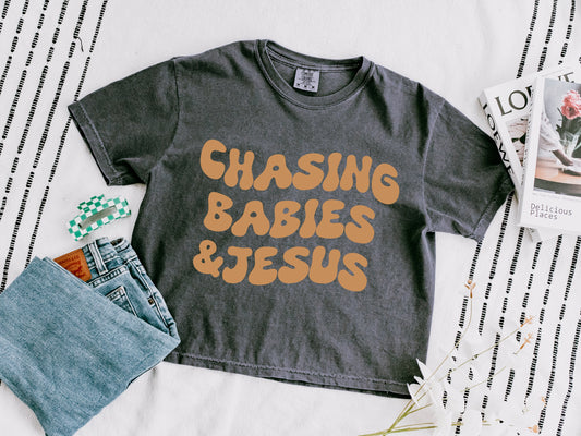 Chasing Babies & Jesus