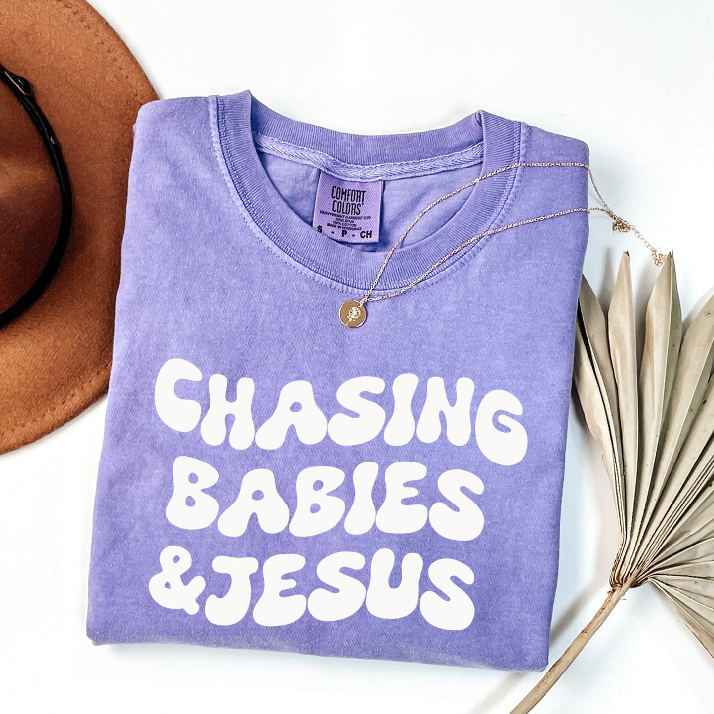 Chasing Babies and Jesus